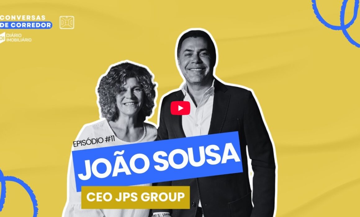 Podcast Conversas de Corredor, Diário Imobiliário, com Dr. João Sousa, CEO da JPS GROUP